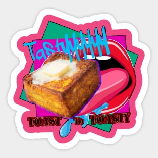 Toast for Toasty Sticker